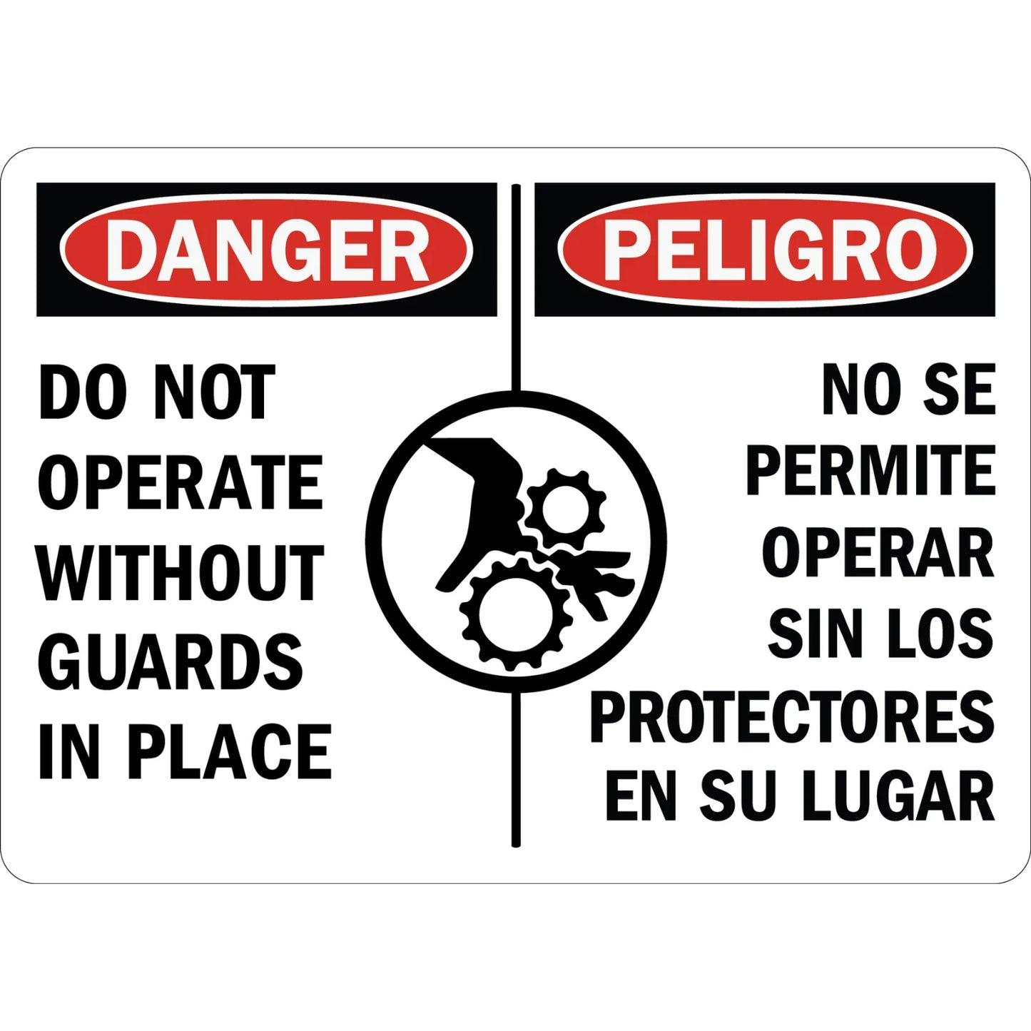 Bilingual OSHA Danger Do Not Operate Without Guards In Place Sign Sticker with red danger header and matching English and Spanish machine guard requirement warning text.