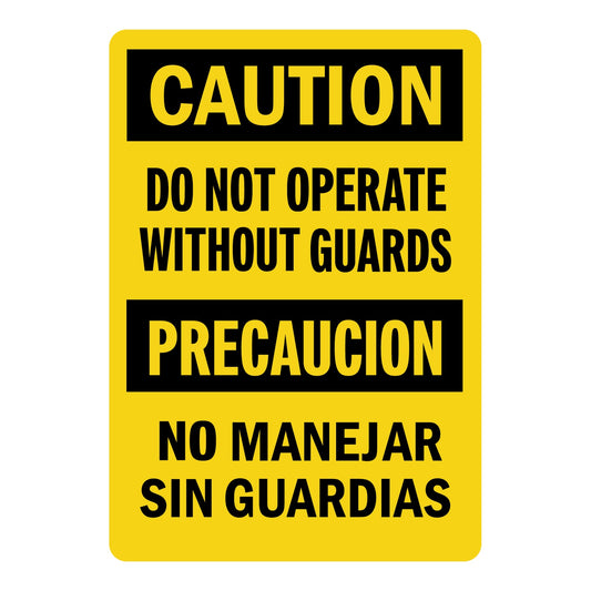 Bilingual OSHA Caution: Do Not Operate Without Guards / No Manejar Sin Guardias