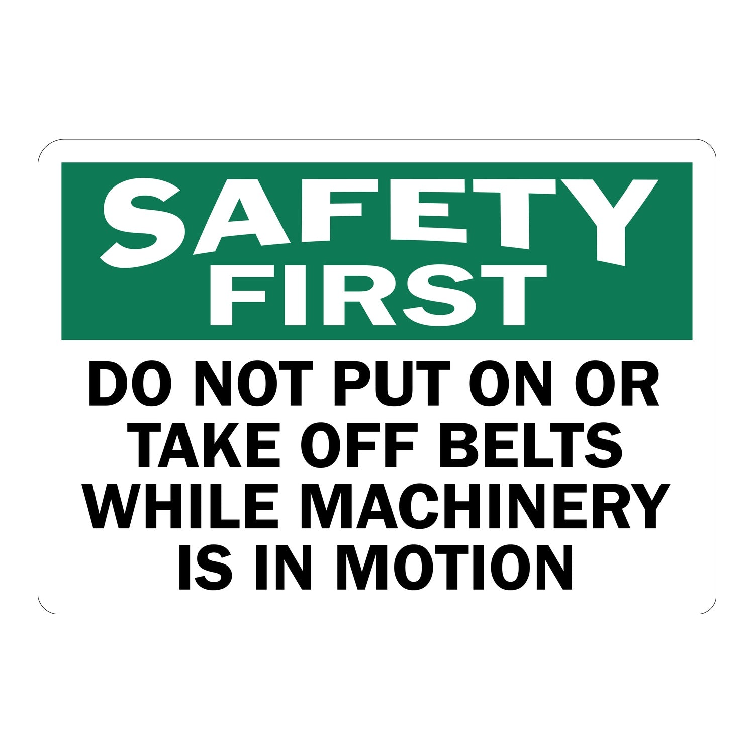 OSHA Safety First: Do Not Put on or Take Off Belts While Machinery Is in Motion