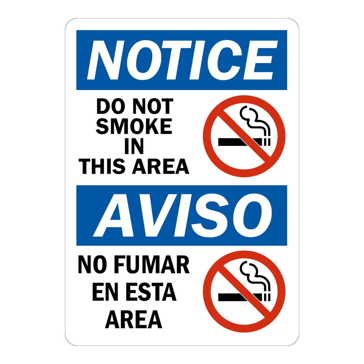 Bilingual OSHA Notice Do Not Smoke in This Area sign sticker with blue Notice and Aviso headers and prohibition icons over cigarettes, an English and Spanish decal
