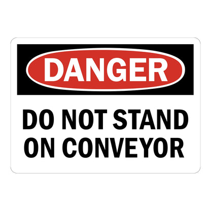 OSHA Danger: Do Not Stand on Conveyor sign stickers featuring bold red-black DANGER header, clearly warns against standing on moving conveyor equipment