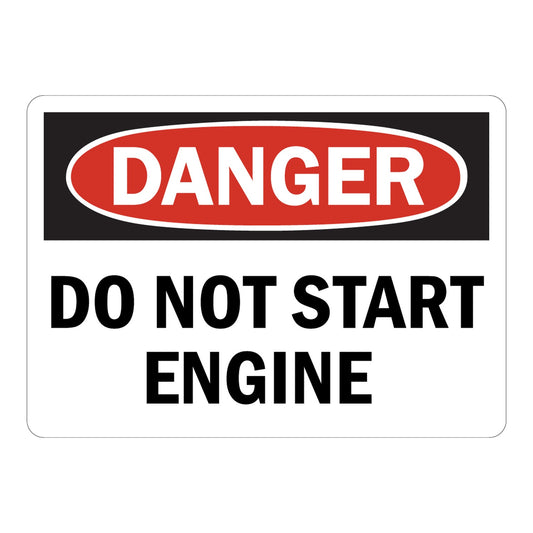 OSHA Danger: Do Not Start Engine