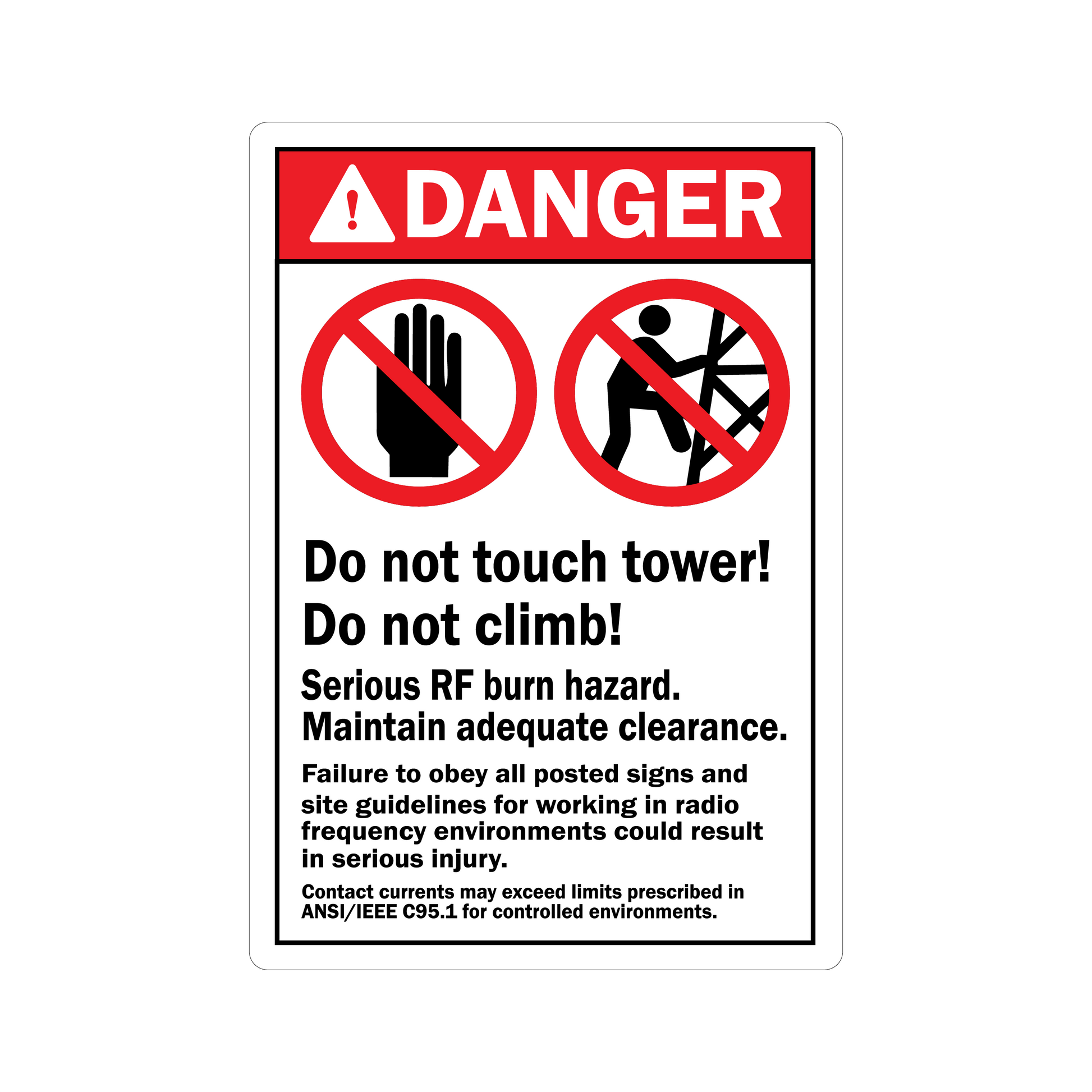 ANSI Danger: Do Not Touch Tower! Do Not Climb