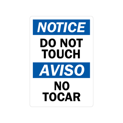 Bilingual OSHA Notice: Do Not Touch, No Tocar sign sticker with English and Spanish text, blue NOTICE and AVISO headers, and bold black text below it.