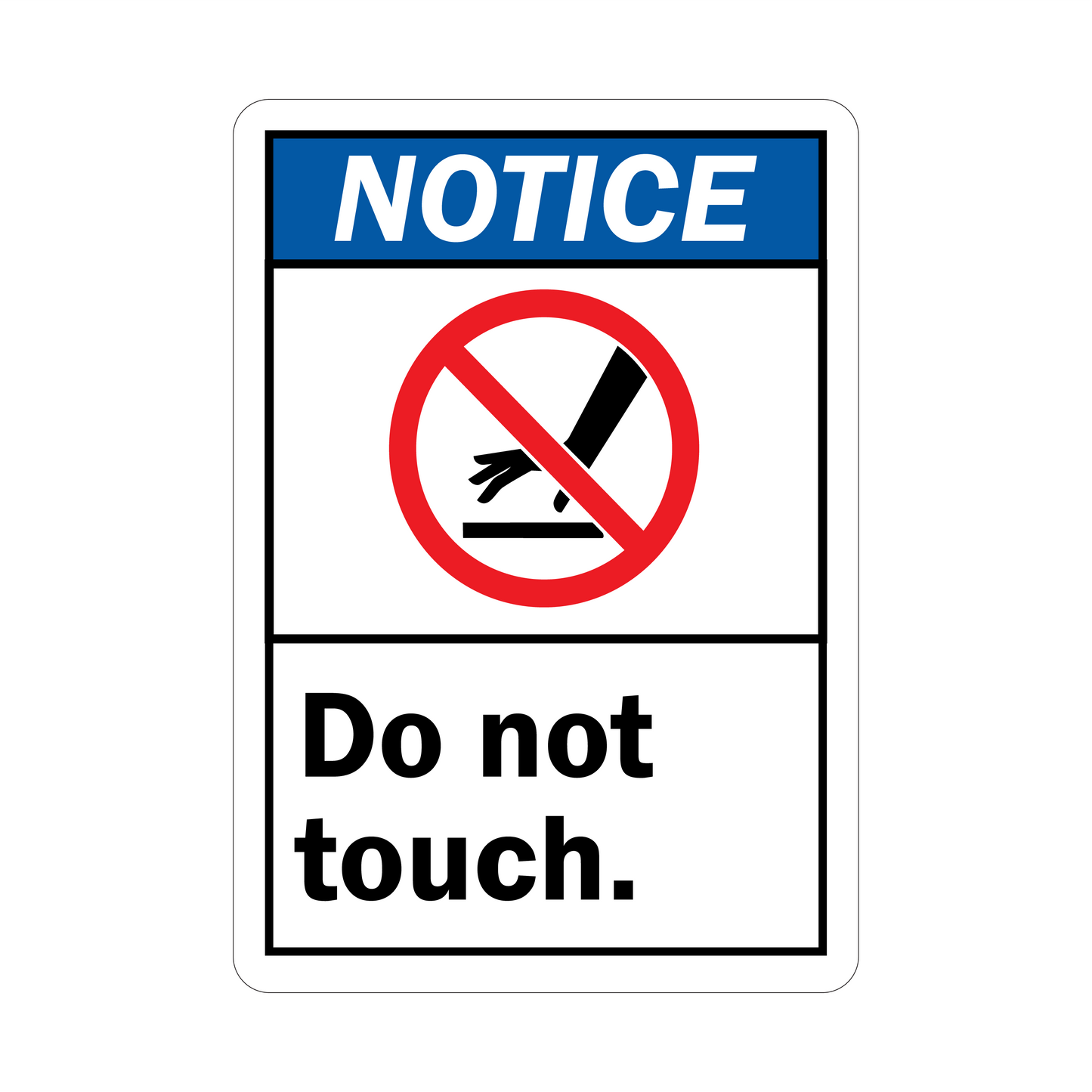 ANSI Notice: Do Not Touch sign sticker featuring a blue NOTICE header and a red no-touch prohibition icon above bold black Do Not Touch text below it.