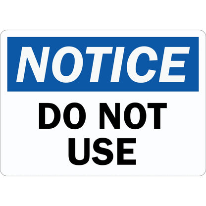 OSHA Notice Do Not Use Sign Sticker with blue notice header and bold do not use equipment prohibition text.