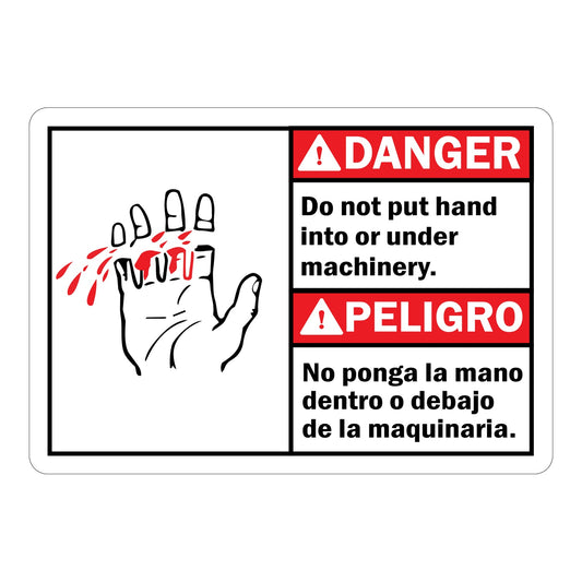 Bilingual Danger: Do Not Put Hand Into or Under Machinery