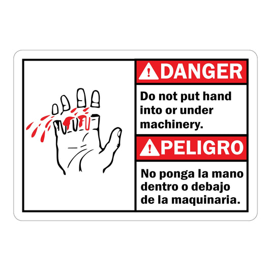 Bilingual Danger: Do Not Put Hand Into or Under Machinery
