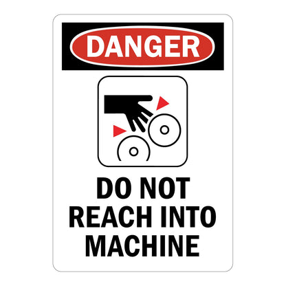 Do Not Reach Into Machine sign with red Danger header and bold warning text, with safety graphic