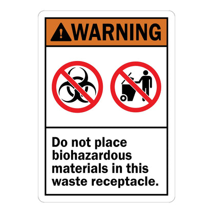 ANSI Warning: Do Not Place Biohazardous Materials in Waste Receptacle (With Graphics) Sign Sticker with orange header, warning triangle icon, two red no-symbol icons
