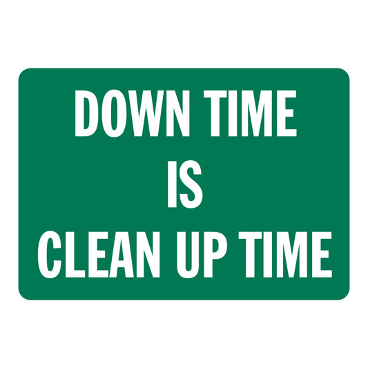 Downtime Is Clean-Up Time