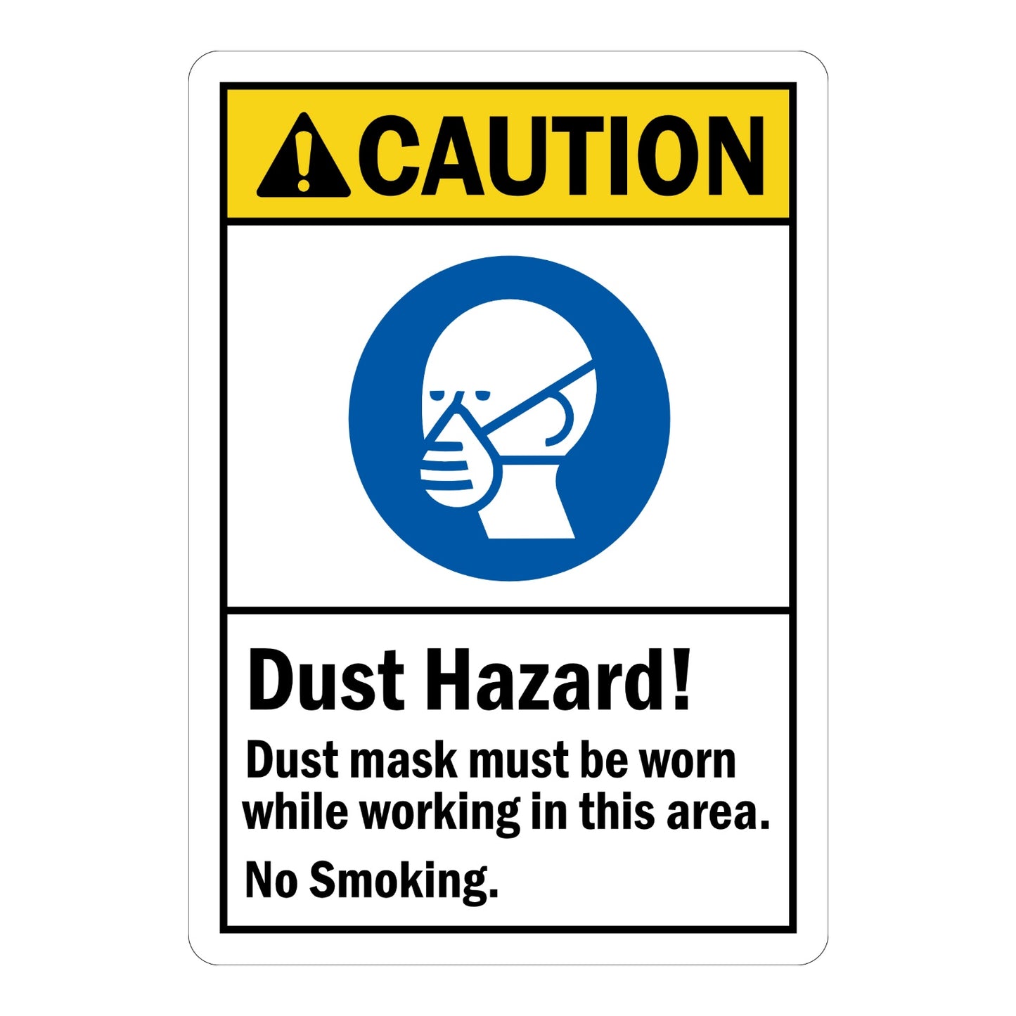 ANSI Caution: Dust Hazard, Dust Mask Must Be Worn While Working in This Area sign sticker with yellow header, blue dust mask icon, and No Smoking safety notice.