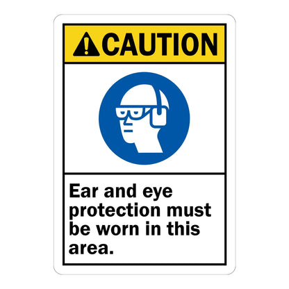ANSI Caution: Ear and Eye Protection Must Be Worn in This Area sign stickers: yellow CAUTION header, blue safety glasses and earmuffs icon, bold black text.