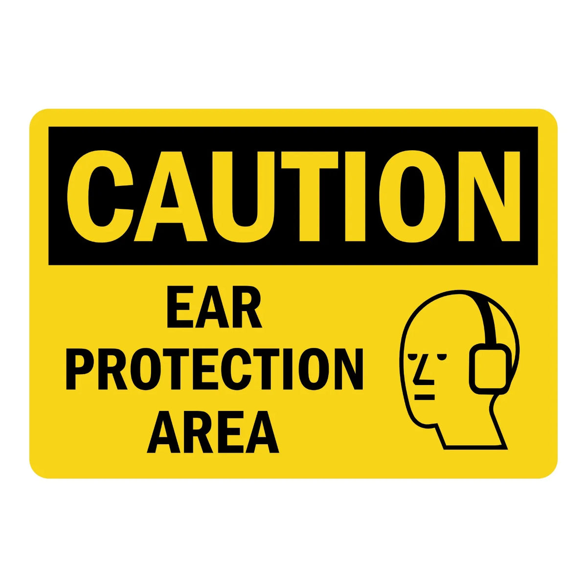 OSHA Caution: Ear Protection Area sign sticker featuring a bold black CAUTION header on yellow, black warning text, and an ear protection icon beside it.
