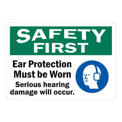 Safety First: Ear Protection Must Be Worn, Serious Hearing Damage Will Occur sign sticker with a bold white SAFETY FIRST header on green and a blue icon.