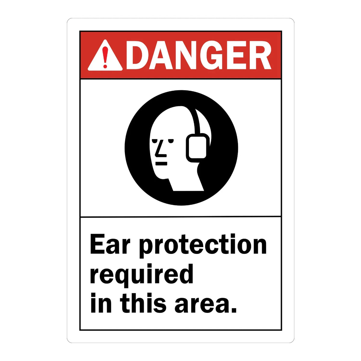 ANSI Danger: Ear Protection Required in This Area sign sticker featuring a red DANGER header, a black ear protection icon, and black text displayed below.