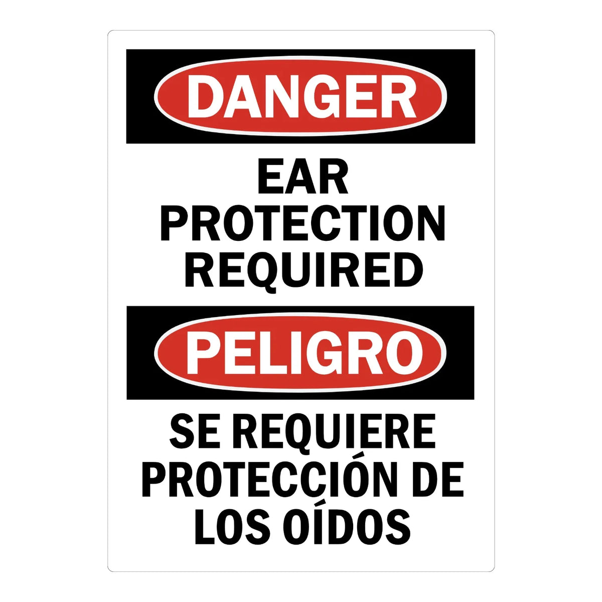 Bilingual OSHA Danger: Ear Protection Required