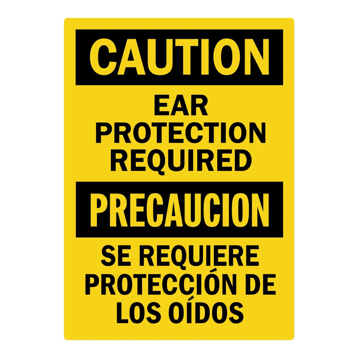 Bilingual OSHA Caution: Ear Protection Required sign sticker featuring bold black CAUTION and PRECAUCION headers on yellow with English and Spanish text below.