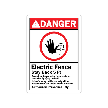 ANSI Danger: Electric Fence, Stay Back 5 Ft, Authorized Personnel Only sign sticker with a red header and a red circle stop-hand icon above bold text.