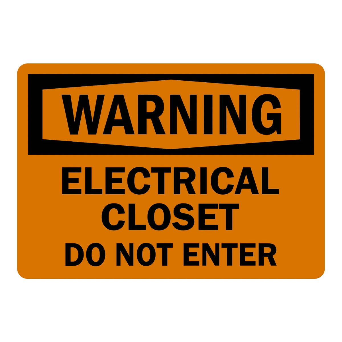 OSHA Warning: Electrical Closet - Do Not Enter