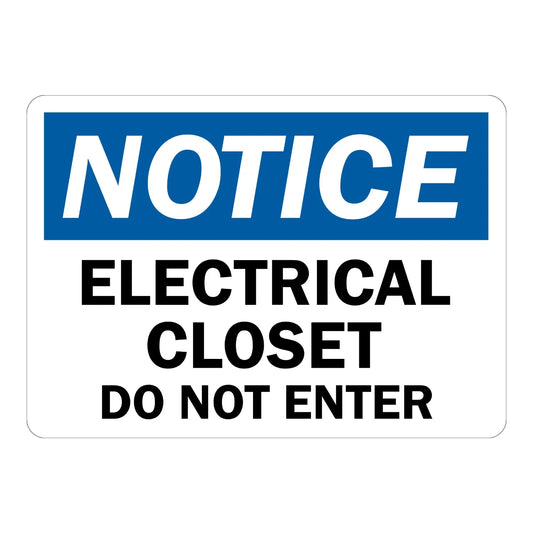 OSHA Notice: Electrical Closet - Do Not Enter