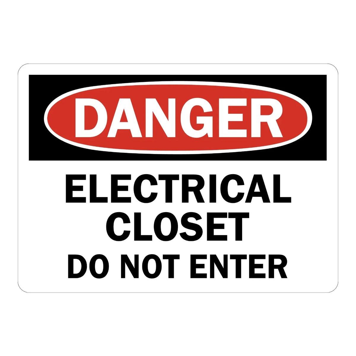 OSHA Danger: Electrical Closet - Do Not Enter