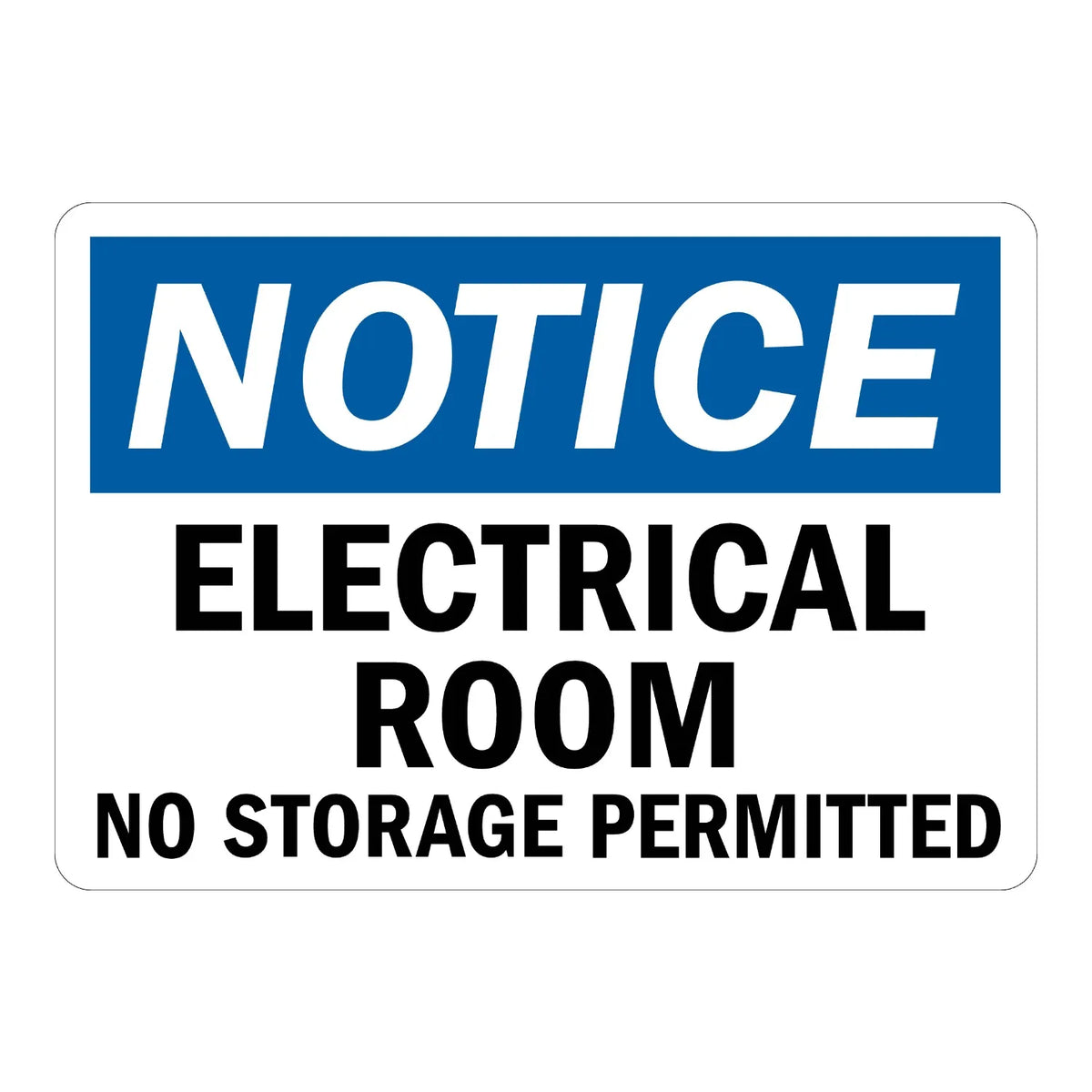 OSHA Notice: Electrical Closet - No Storage Permitted