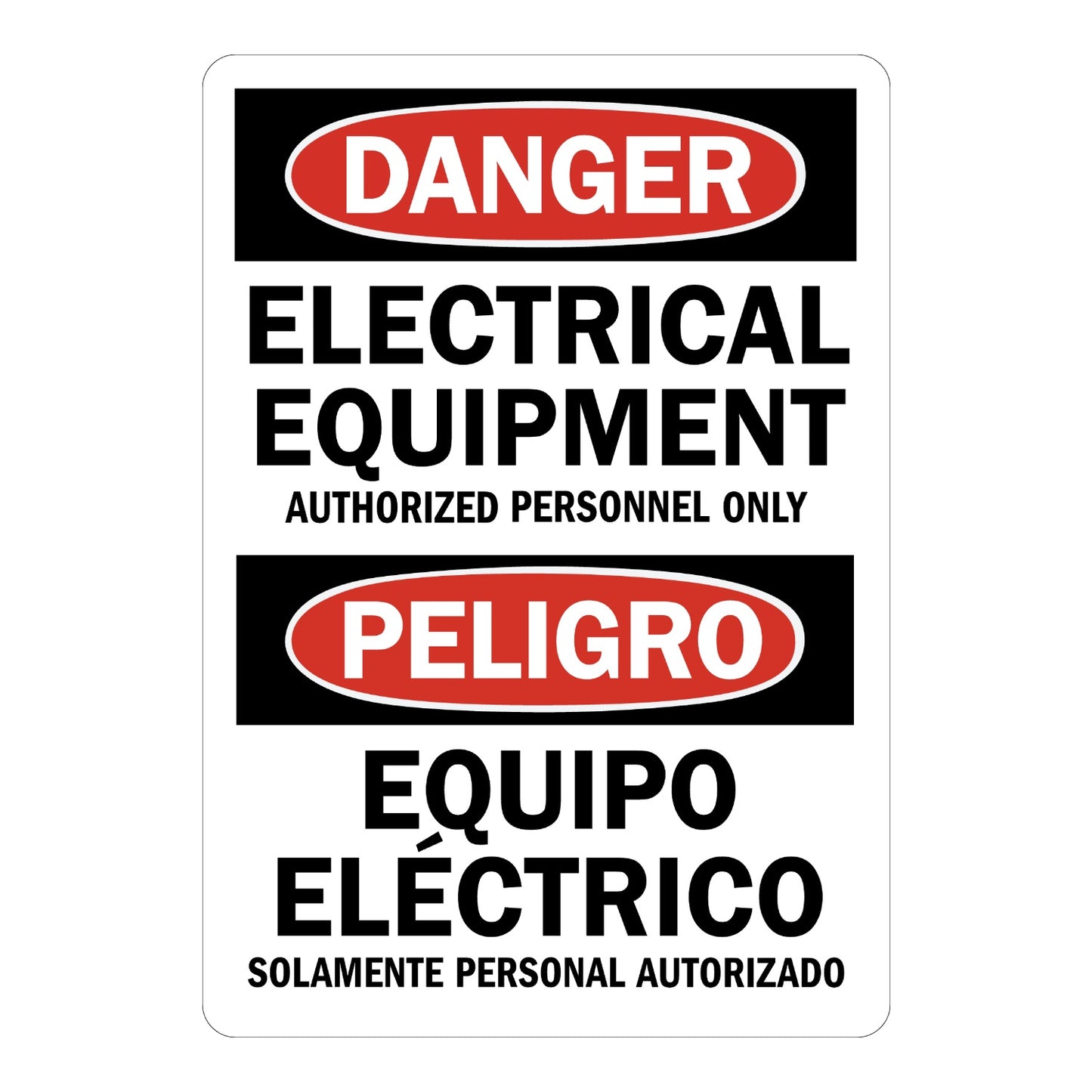 Bilingual OSHA Danger: Electrical Equipment Authorized Personnel Only sign stickers featuring bold red-black DANGER header in English and Spanish text
