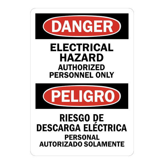 Bilingual OSHA Danger: Electrical Hazard Authorized Personnel Only