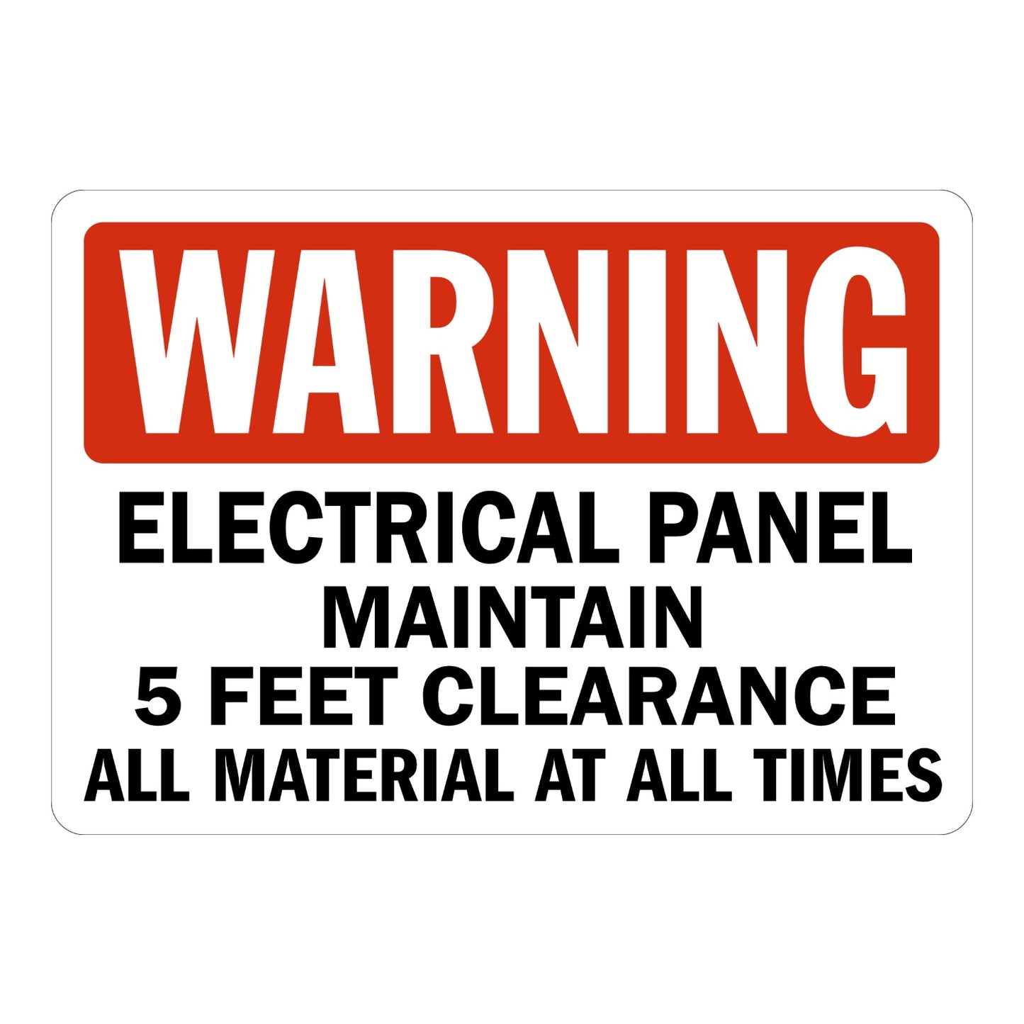OSHA Warning: Electrical Panel Maintain 5 Feet Clearance Sign Sticker with red header and bold black text, enforcing required clearance around electrical panels at all times.