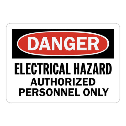 OSHA Danger: Electrical Hazard Authorized Personnel Only sign stickers featuring bold red-black DANGER header, restricts access to authorized personnel only