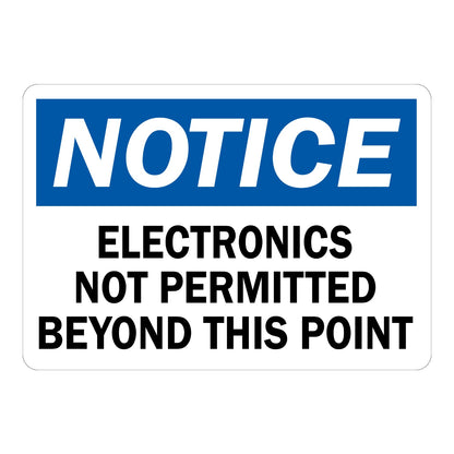 OSHA Notice: Electronics Not Permitted Beyond This Point Sign Sticker with blue header banner and bold black italic warning text on white background below