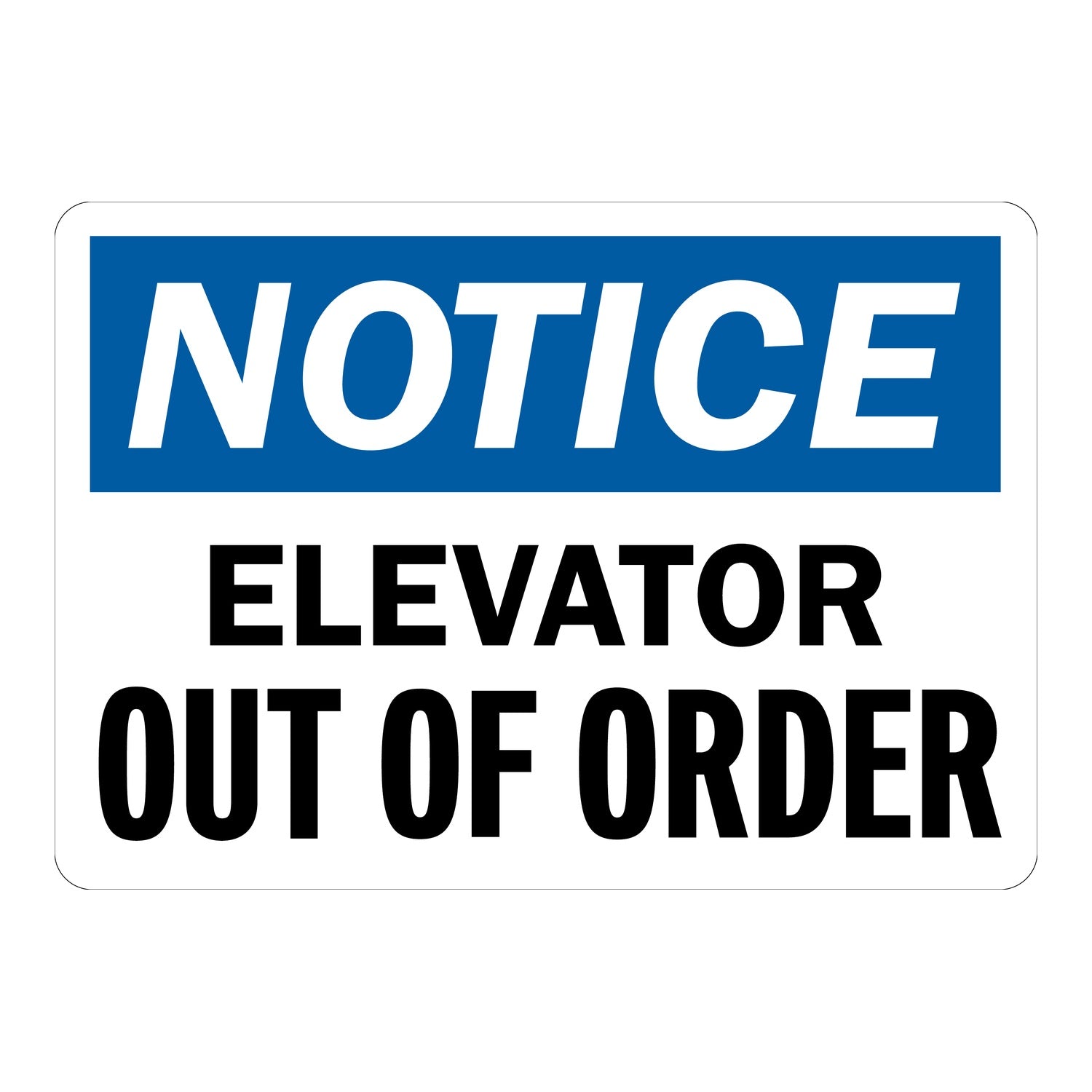 OSHA Notice: Elevator Out Of Order