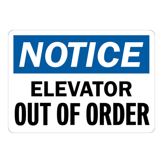 OSHA Notice: Elevator Out Of Order