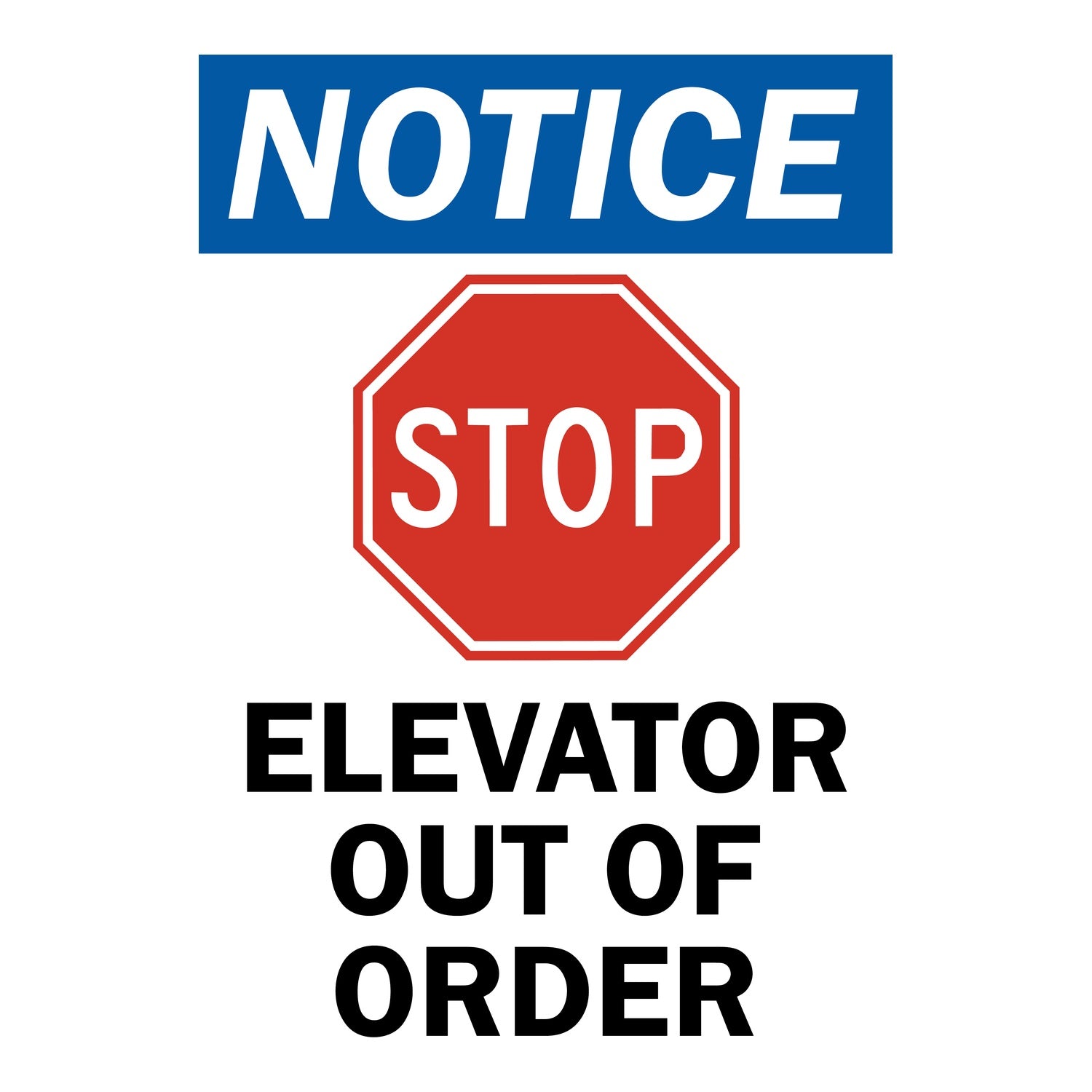 OSHA Notice: Elevator Out Of Order (With Stop Symbol)