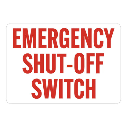 Emergency Shut-Off Switch Sign Sticker – white sign with bold red text labeling the emergency shut-off switch