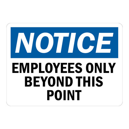 OSHA Notice: Employees Only Beyond This Point sign stickers: white background, blue NOTICE header bar, bold black EMPLOYEES ONLY BEYOND THIS POINT wording.