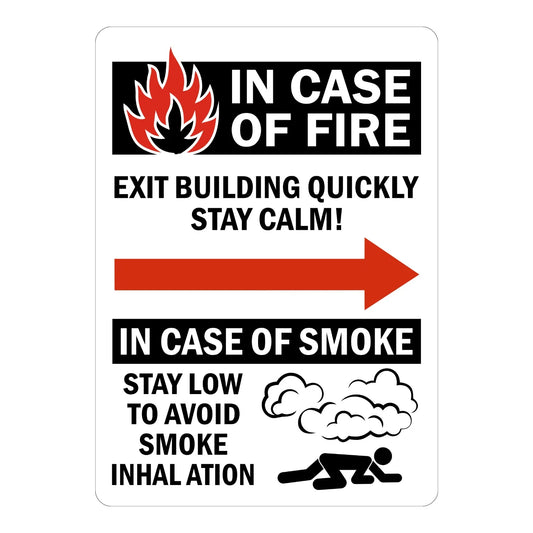 Warning: In Case of Fire Exit Building Quickly, Stay Calm! In Case of Smoke Stay Low to Avoid Inhalation (With Right Arrow)