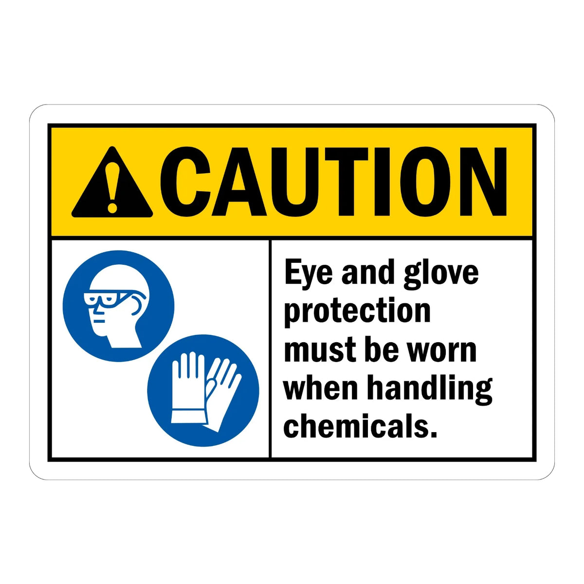 Warning: Wear Chemical Goggles, Face Shield & Rubber Gloves When Handling Chemicals sign sticker with blue PPE icons and bold black text on white, for ANSI compliance.