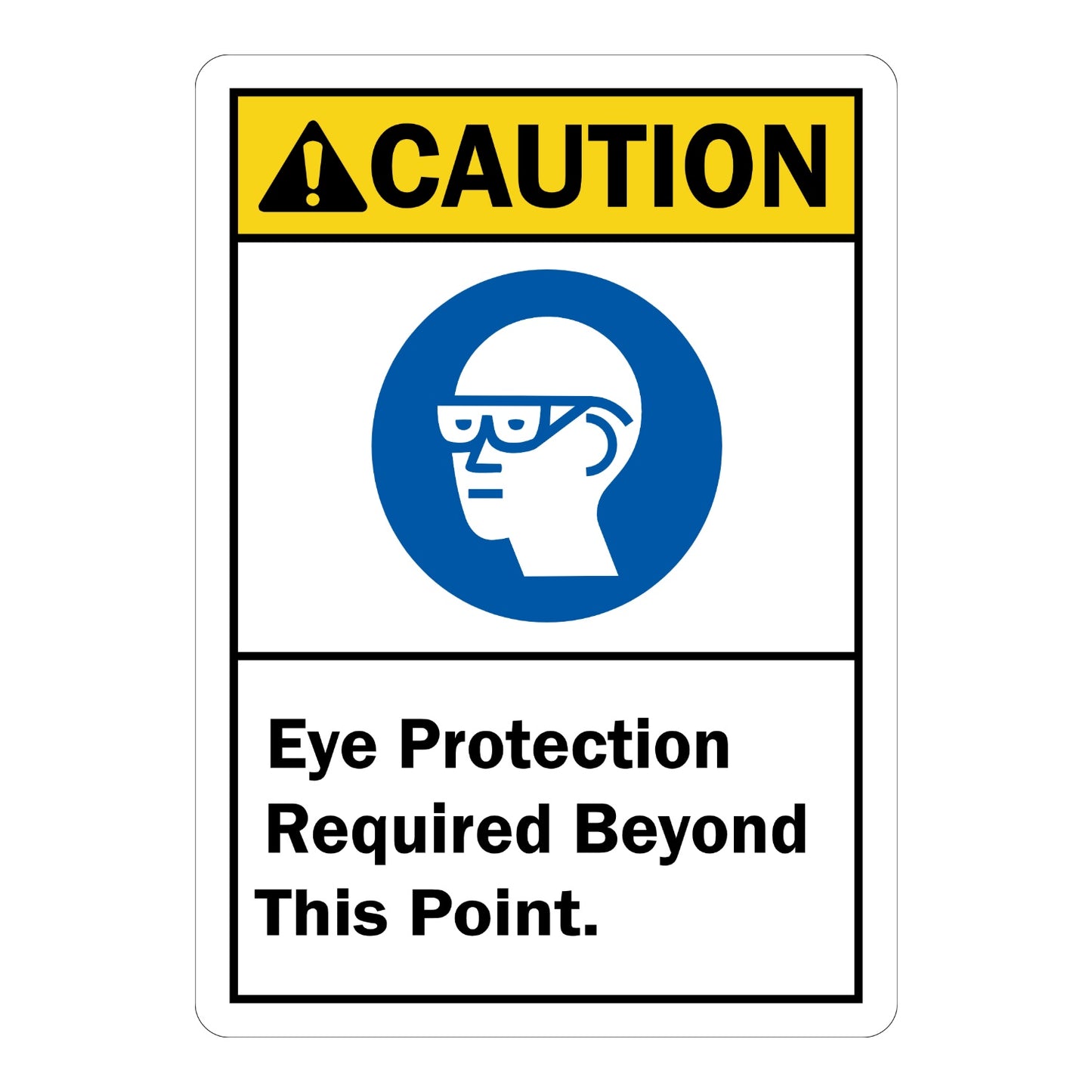 Caution Eye Protection Required Beyond This Point ANSI sign with yellow header and blue safety glasses icon for labs factories and industrial zones