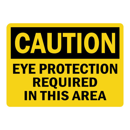 OSHA Caution Eye Protection Required In This Area Sign Sticker with yellow background, black header, and bold black text for eye protection requirement areas.