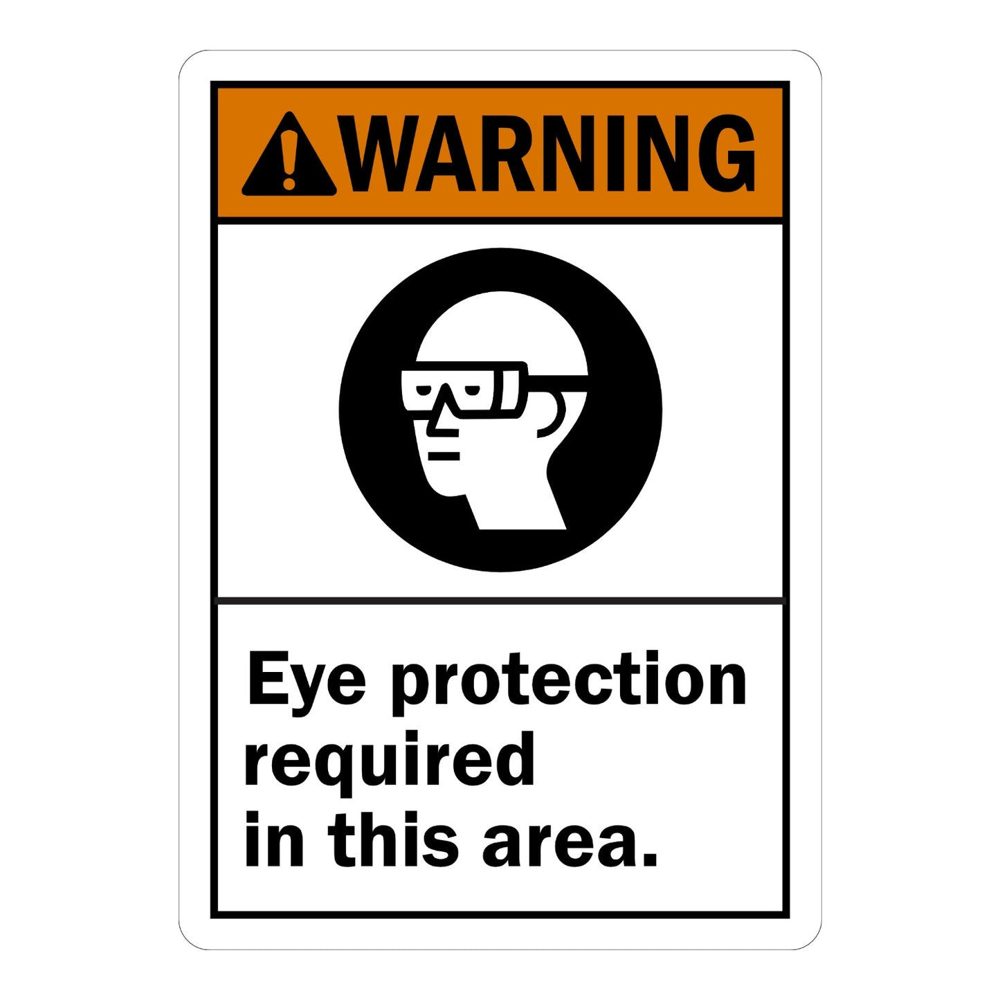 Warning Eye Protection Required in This Area ANSI sign with orange header and safety glasses icon for warehouses labs and industrial work zones today