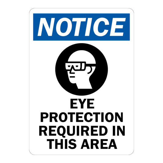 OSHA Notice: Eye Protection Required in This Area