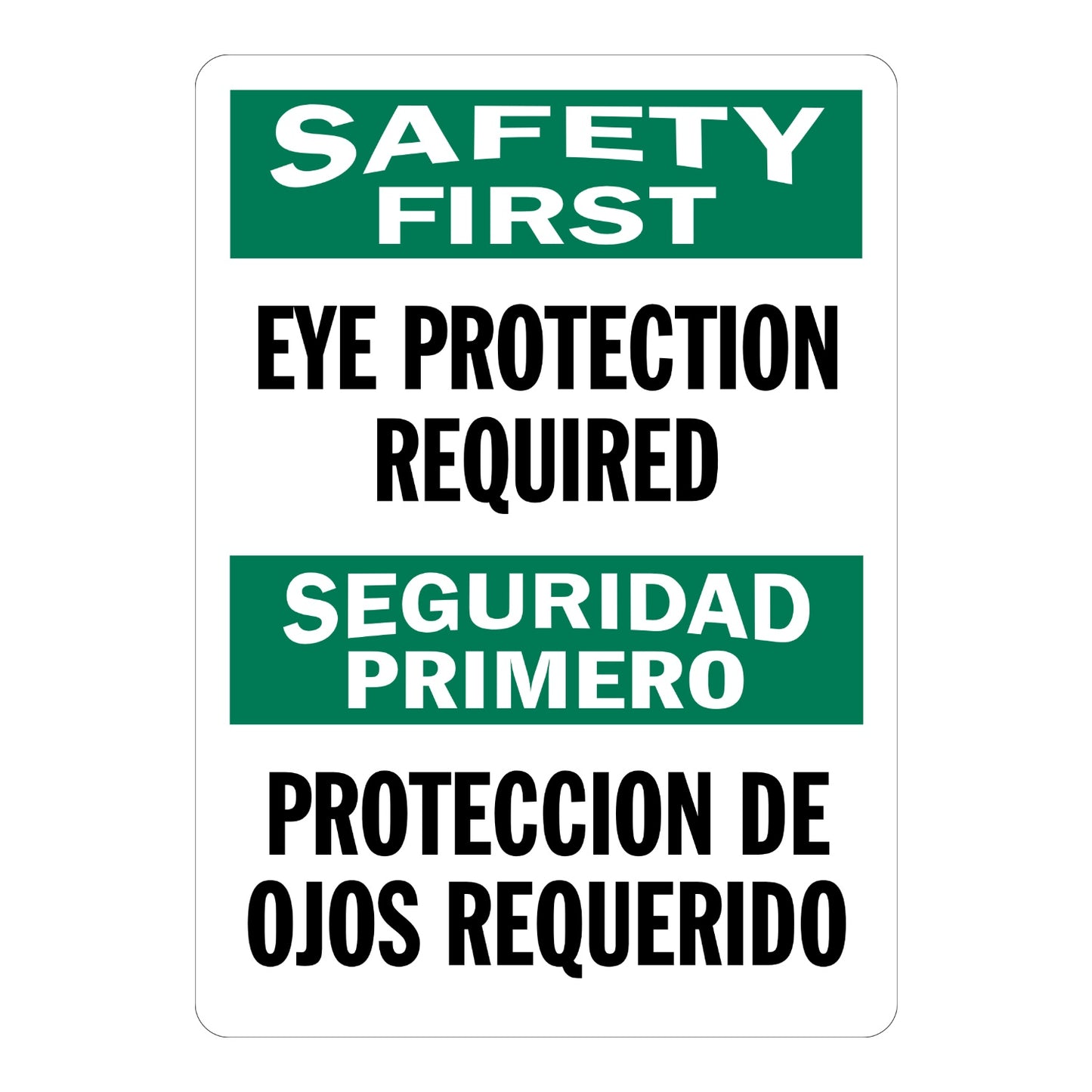 Bilingual OSHA Safety First Eye Protection Required Sign Sticker with green header bars, white text, and English/Spanish text on white background for eye protection areas.