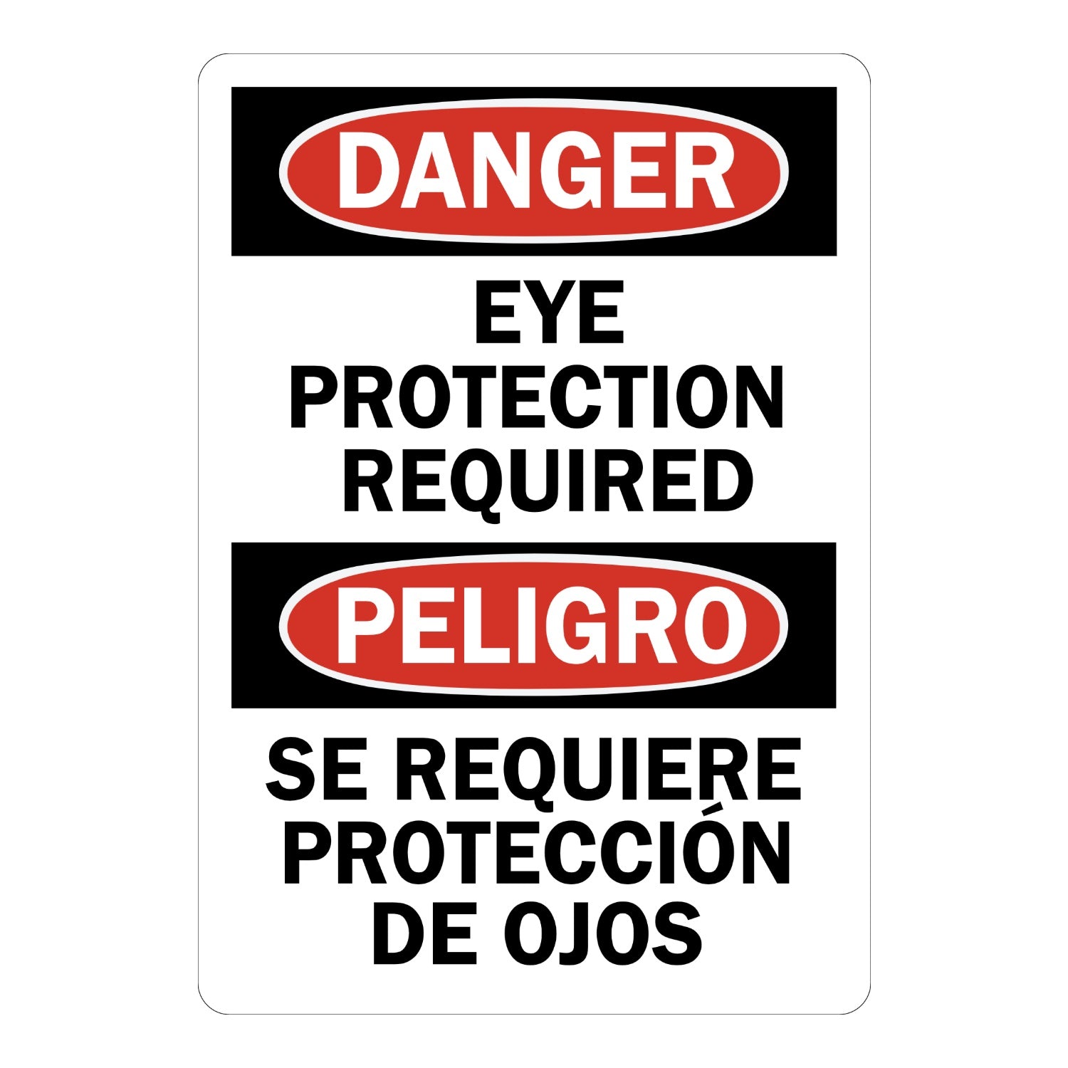 Bilingual OSHA Danger: Eye Protection Required