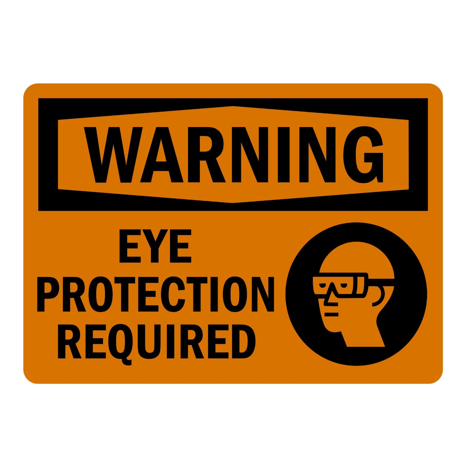 OSHA Warning: Eye Protection Required (With Graphic)
