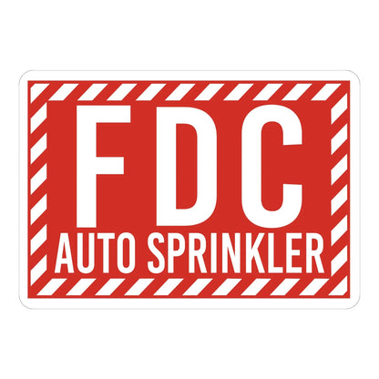 Warning: FDC Auto Sprinkler sign sticker with bold white text on red and a red and white striped border, ideal for fire department connection identification.