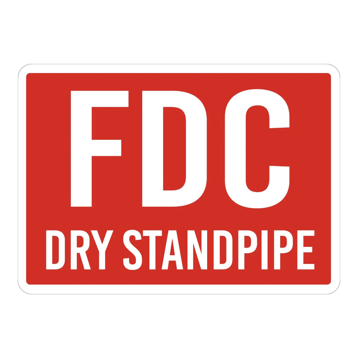 Warning: FDC Dry Standpipe sign sticker with bold white text on red, ideal for fire department connection identification on buildings with dry standpipe systems.