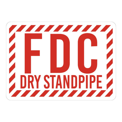 Warning: FDC Dry Standpipe sign sticker with bold red text on white and a red and white striped border, ideal for fire department connection identification.