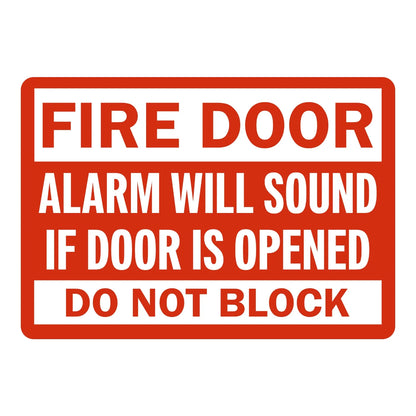 Warning: Fire Door Alarm Will Sound If Door Is Opened - Do Not Block sign sticker with bold red text on white and bold white text on red, for fire safety identification.